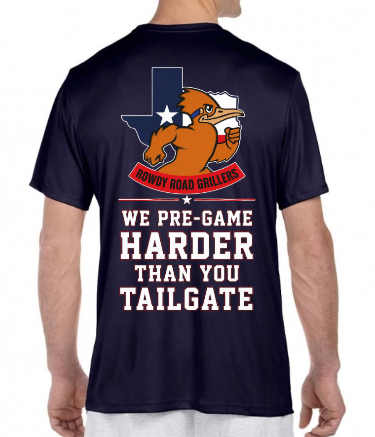 Rowdy Road Grillers “We Pre-Game Harder Than You Tailgate” Navy Dri-Fit Performance Shirt